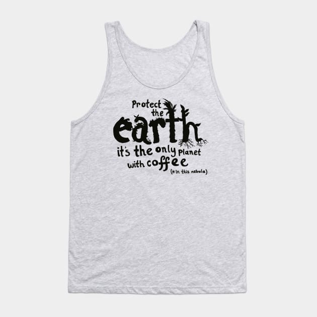 protect the earth Tank Top by art official sweetener